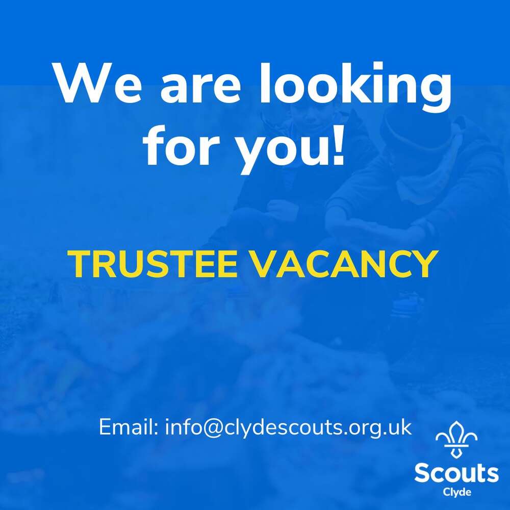 Clyde Scouts Regional Trustee Vacancy